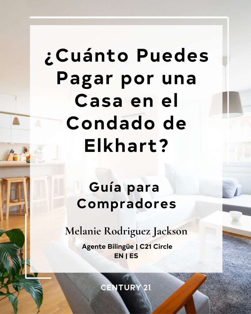 Guía de presupuesto para comprar casa en el Condado de Elkhart Indiana mostrando cuánto puedes pagar